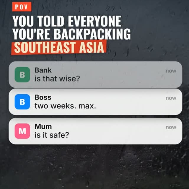 Backpacking Southeast Asia? What did your mum text you when you told her? 👇